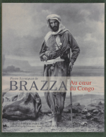 Brazza - Au coeur du Congo [In the heart of the Congo]