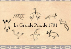 La Grande Paix de 1701 (The Great Peace of 1701)