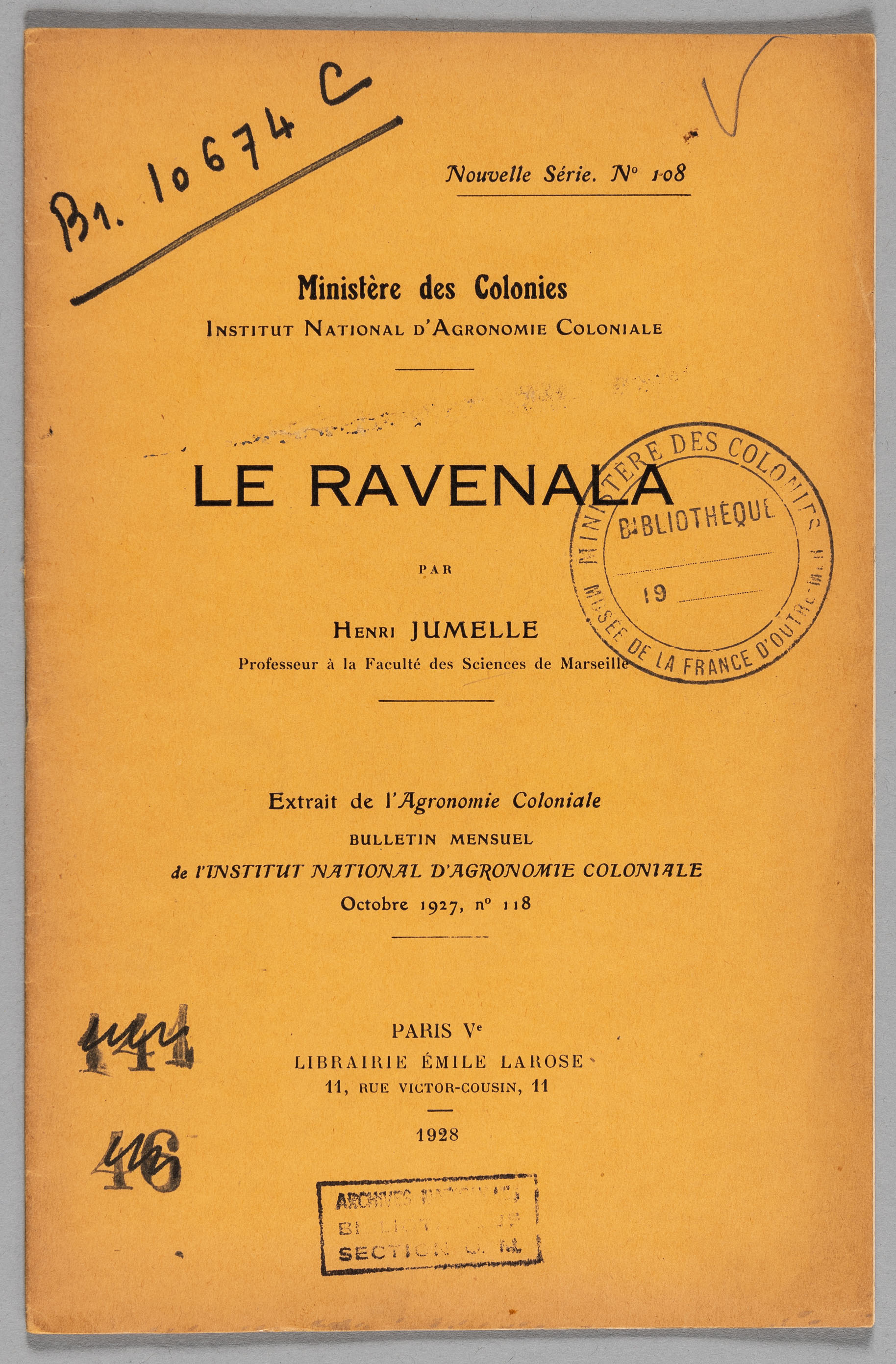 Jumelle, Henri, Institut national d'agronomie coloniale, Le ravenala, Larose, 1928, BIB SOM c/Br/10674