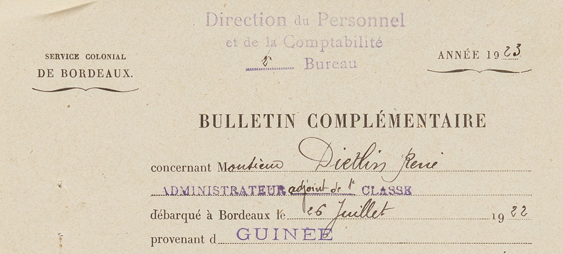 Exemples de notice et bulletins conservés dans le dossier personnel de DIETLIN René, administrateur adjoint des colonies