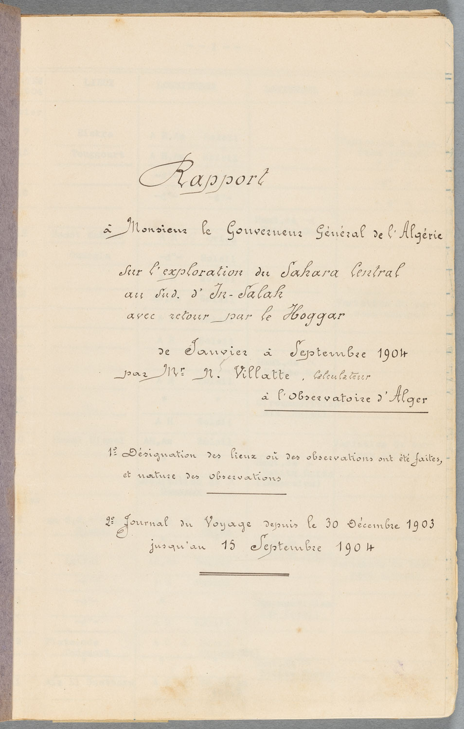 Rapport de Villatte au gouverneur général de l’Algérie sur son voyage d’observations astronomiques dans le Sahara, 1904 : page de titre, page de relevé d’observations