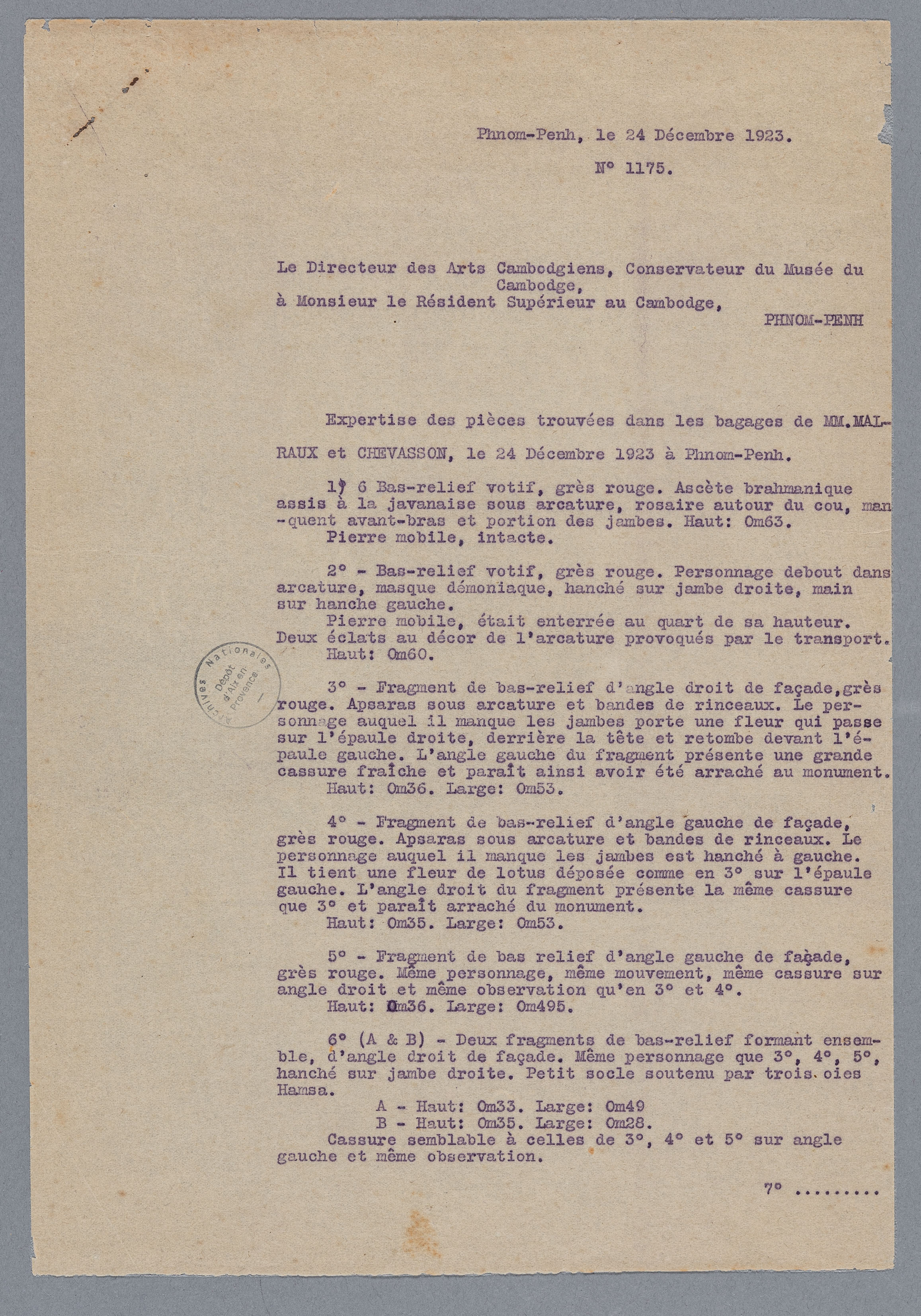 Expertise des bas-reliefs prélevés par André Malraux et ses complices au temple de Bantéa Srey, lettre de Groslier directeur des arts cambodgiens au Résident supérieur, Phnom Penh le 24 décembre 1923.