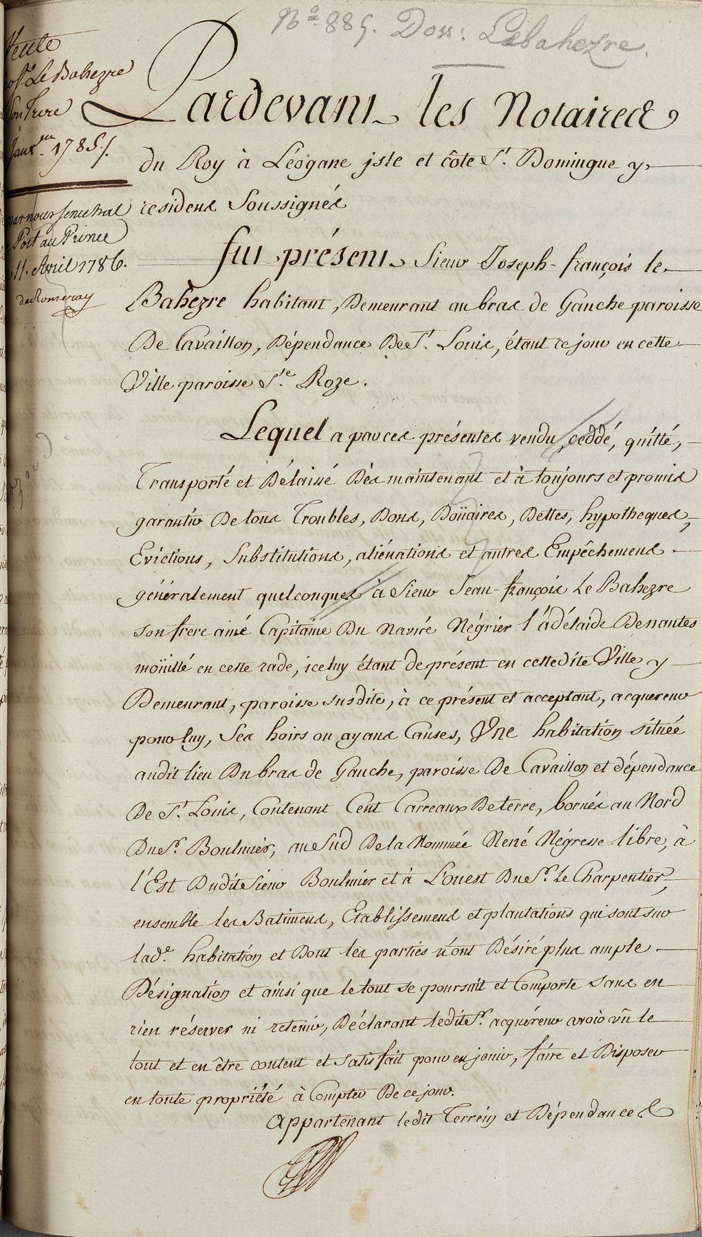 Vente par le Sieur Joseph François LeBahèzre à son frère, le 8 janvier 1785, en l’étude de Maître Razond, à Léogane, Saint-Domingue
