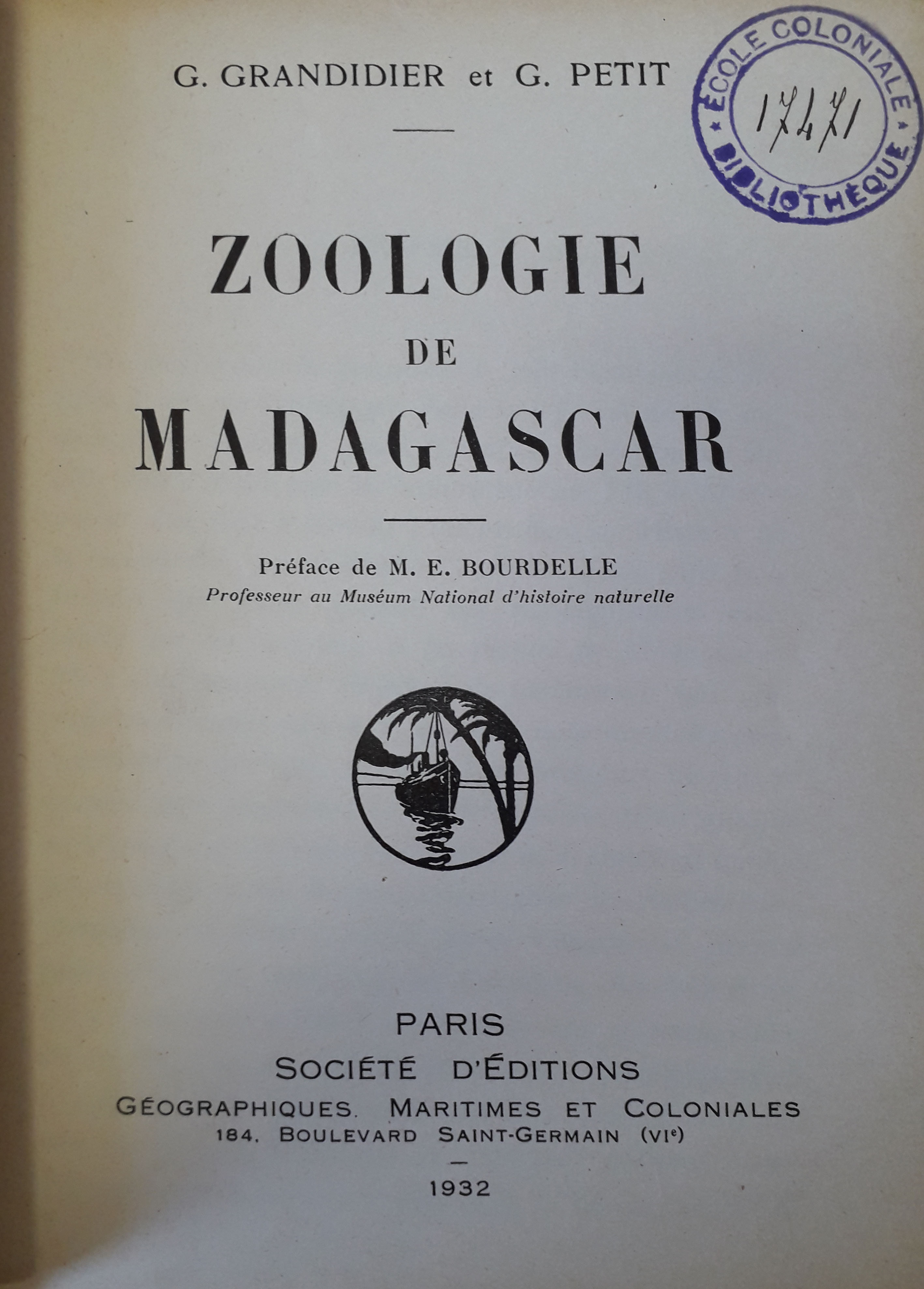 Zoologie de Madagascar. G. Grandidier, G. Petit. 1932.  BIB ECOL 17471