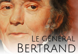 DDM - Le général Bertrand