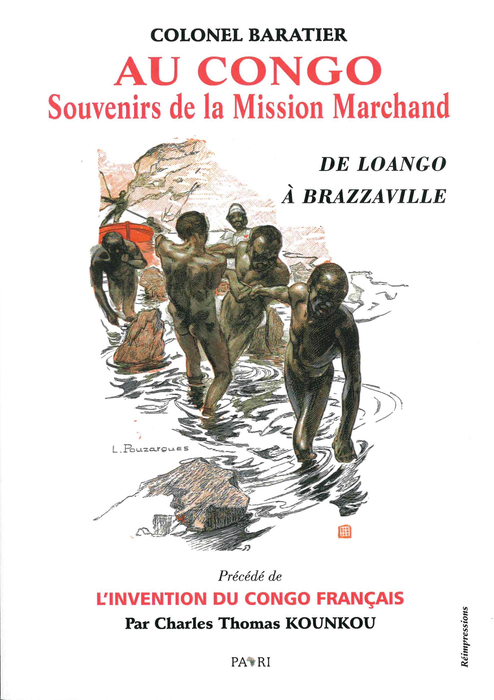 Au Congo : souvenirs de la mission Marchand : de Loango à Brazzaville. Précédé de L’invention du Congo français par Charles Thomas Kounkou