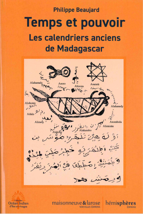 Temps et pouvoir : les calendriers anciens de Madagascar