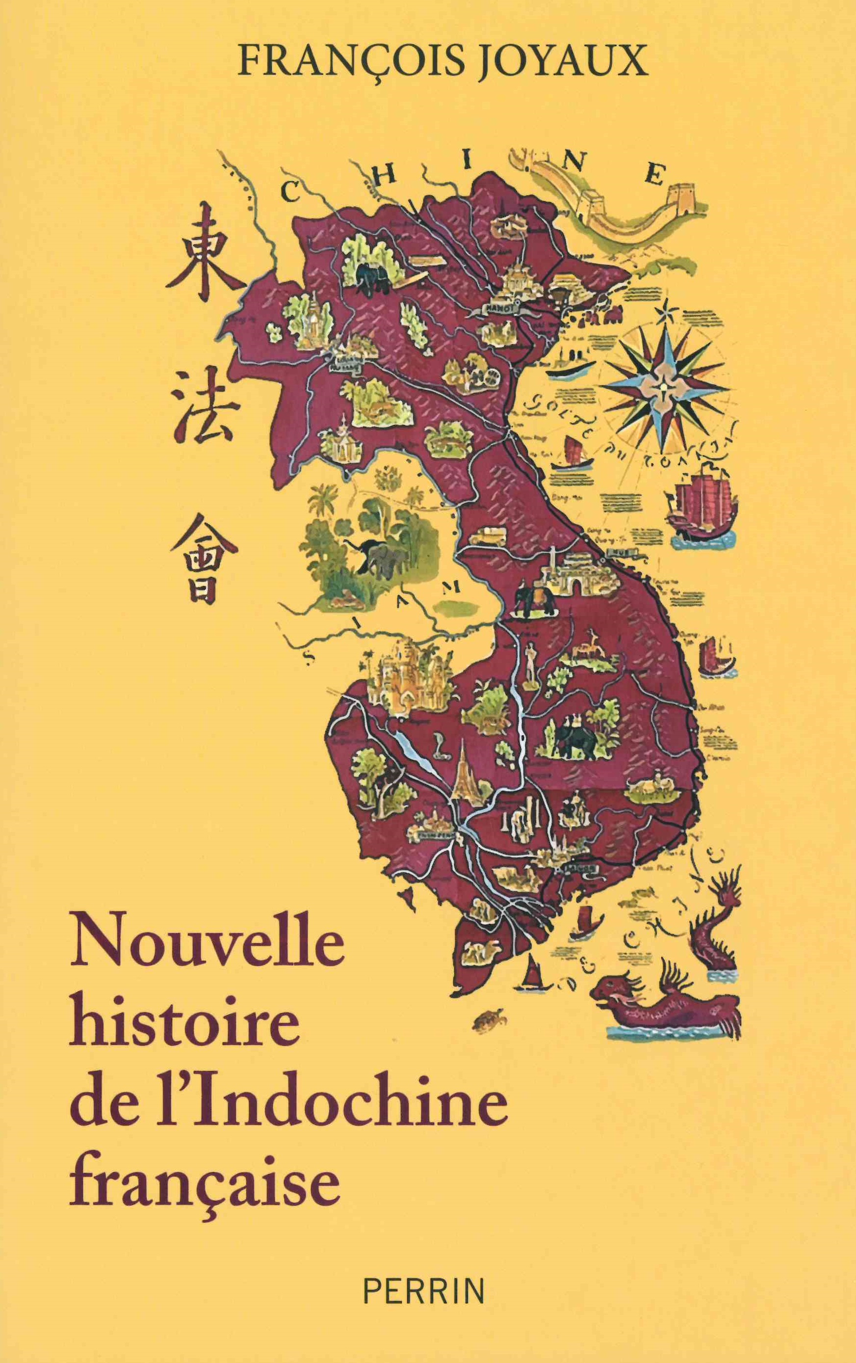 Joyaux (François), Nouvelle histoire de l’Indochine française