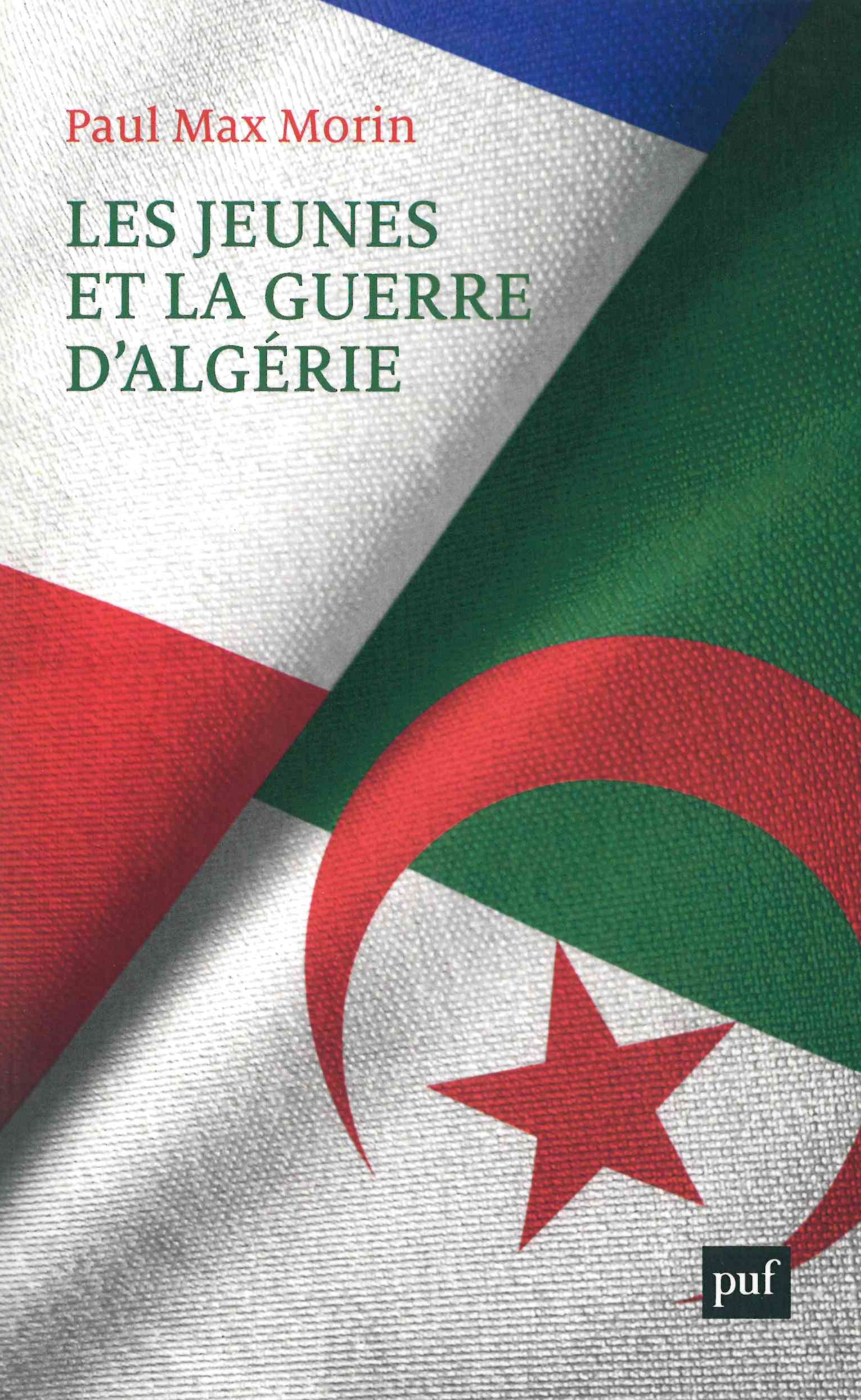 Morin (Paul-Max), Les jeunes et la guerre d’Algérie