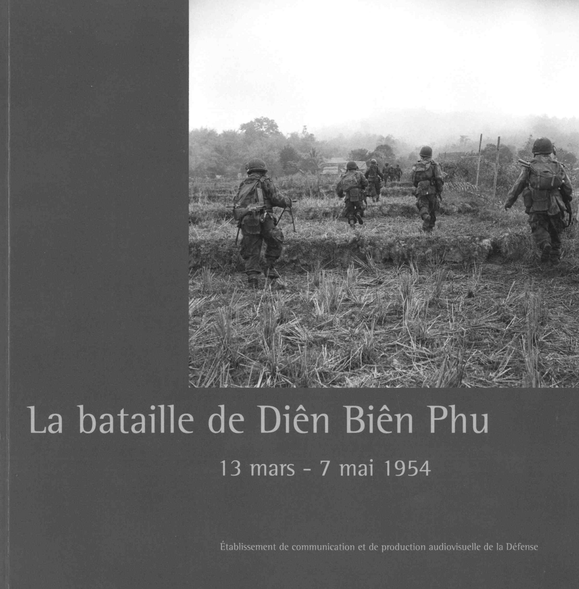 La bataille de Diên Biên Phu : 13 mars-7mai 1954