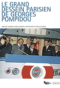 Le Grand dessein parisien de Georges Pompidou