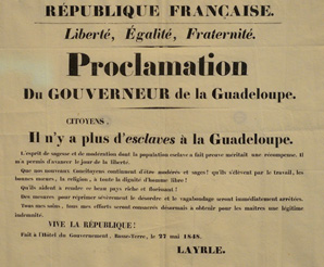 Proclamation du gouverneur de la Guadeloupe :"Il n'y a plus d'esclaves à la Guadeloupe". Aix-en-Provence, Archives nationales d’outre-mer, SG Guadeloupe 7(72)